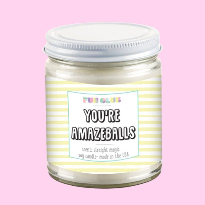 You're Amazeballs Candle