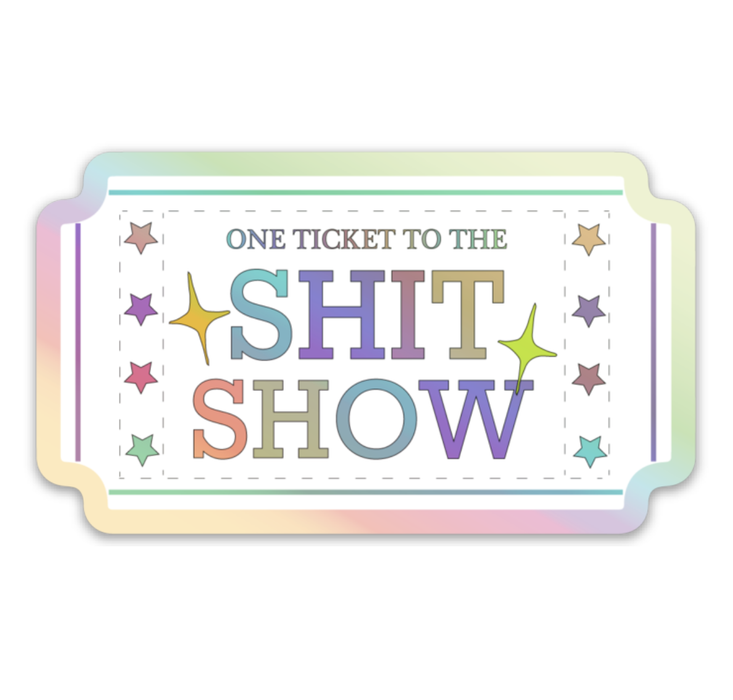 Shit Show Sticker