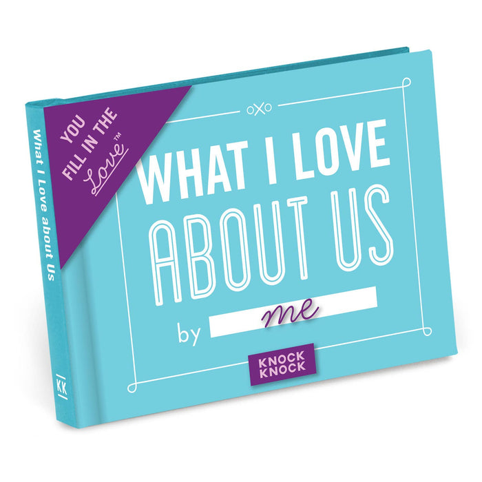 What I Love about Us Fill in the Love Gift Book